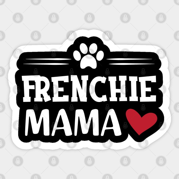 Frenchie Mama Sticker by KC Happy Shop